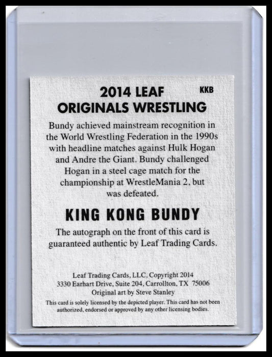 2014 Leaf Originals Wrestling King Kong Bundy On-Card Autograph CardLeaf Originals King Kong Bundy Auto