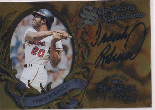 Frank Robinson Autograph – 1997 Donruss Signature Series Significant Signatures – /2000 – Hall of Fame - New England Consignment and Collectables